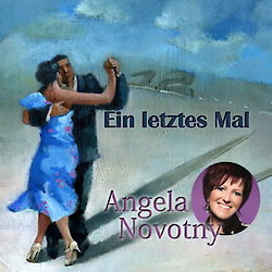 Angela Novotny - Ein letztes Mal